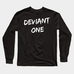 Deviant One© (Lettering) Long Sleeve T-Shirt